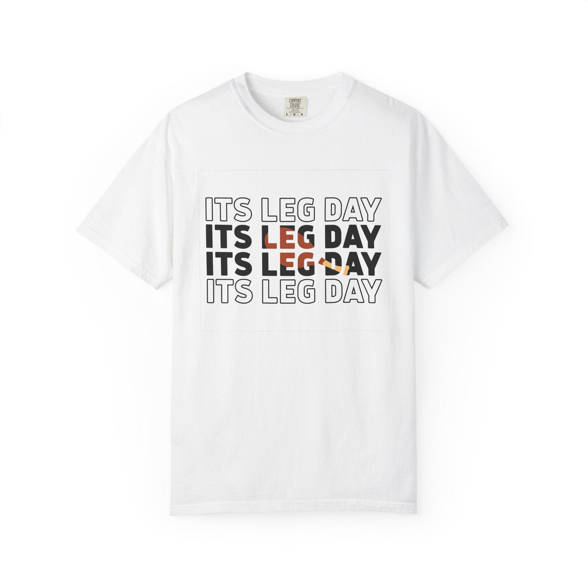 Funny "It's Leg Day" Unisex Garment-Dyed T-Shirt for Gym Lovers Printify