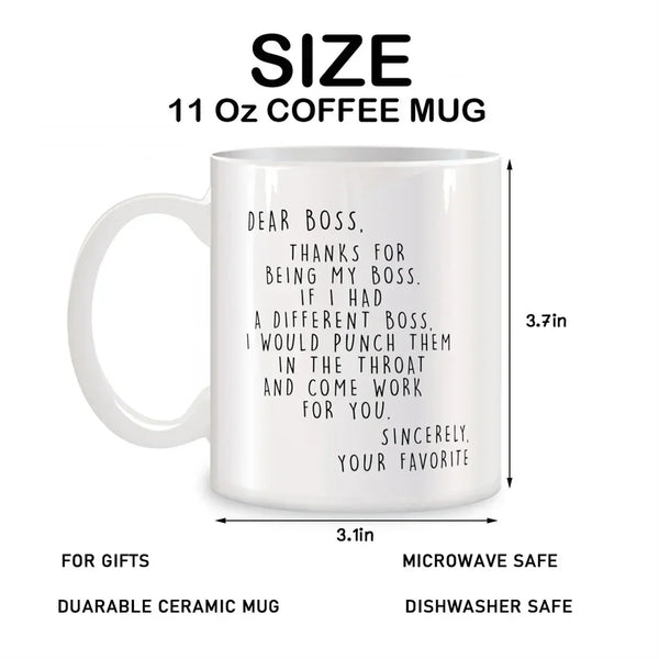 Funny Mug "Dear Boss"