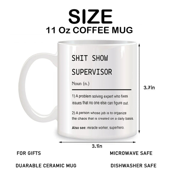 Funny Mug "Shit Show Supervisor"