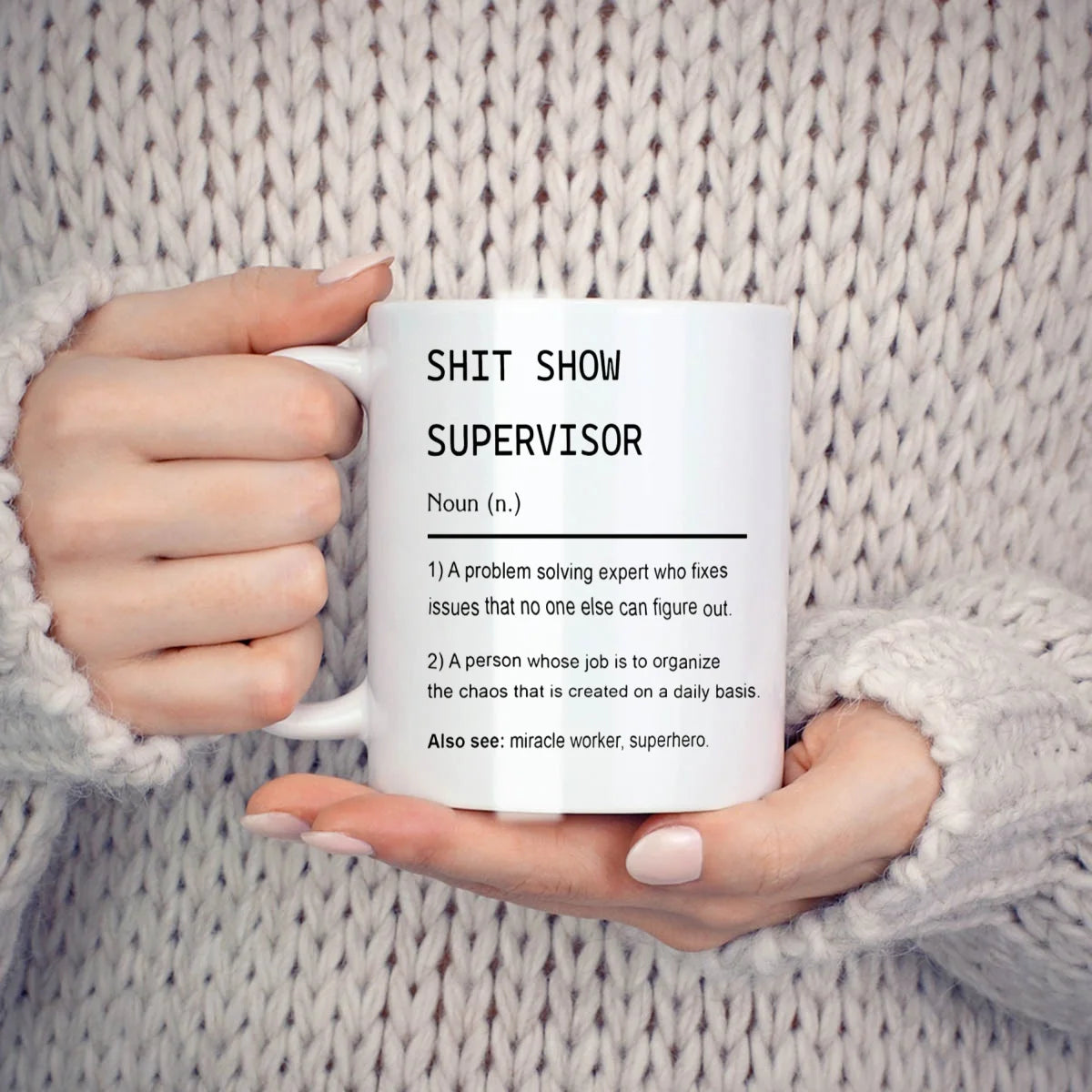 Funny Mug "Shit Show Supervisor"