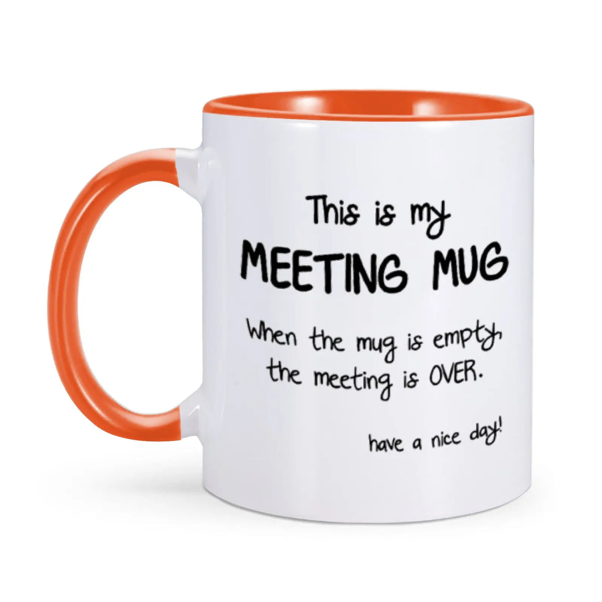 Funny Mug "This Is My Meeting Mug"