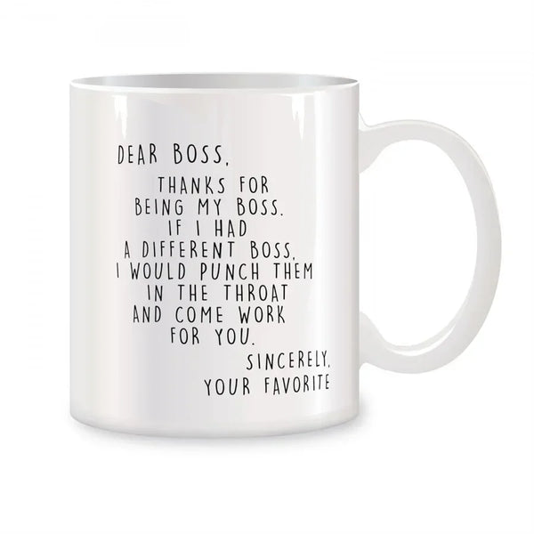 Funny Mug "Dear Boss"