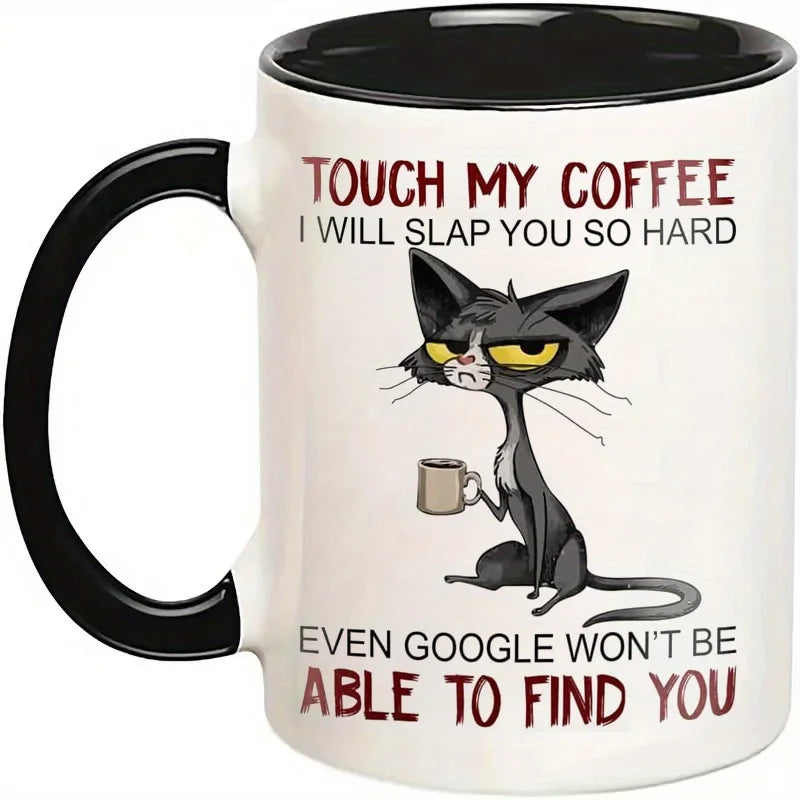 Funny Mug "Touch My Coffee"